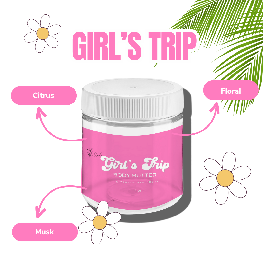 Girls Trip Scented Body Butter