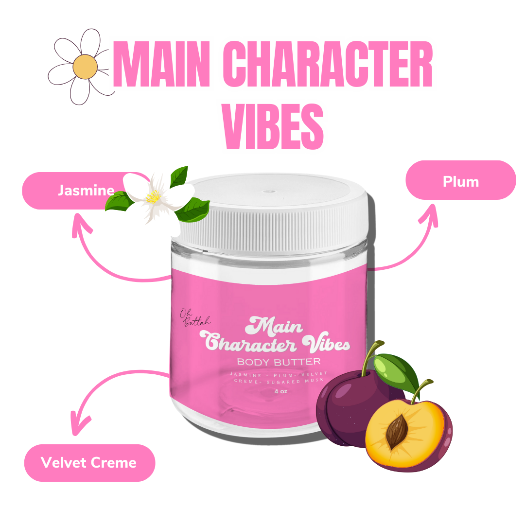 Main Character Vibes  Body Butter